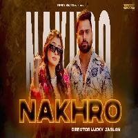Nakhro Nitin Gill Ruba Khan New Haryanvi Songs Haryanavi 2023 By Ashu Twinkle,Deepa Poster